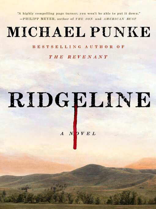 Title details for Ridgeline by Michael Punke - Wait list